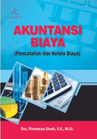 Image of Akuntansi biaya : pencatatan dan kelola biaya