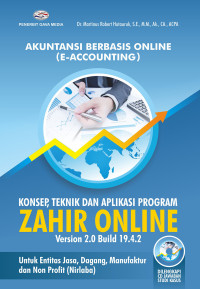Image of Akuntansi berbasis online (E-Accounting) konsep, teknik dan aplikasi program Zahir Online version 2.0 build 19.4.2
