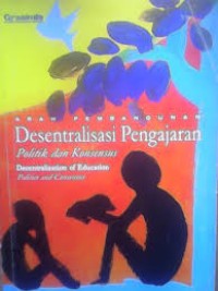 Image of Arah pembangunan desentralisasi pengajaran politik dan konsesus