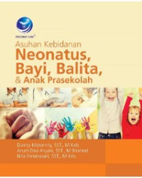 Image of Asuhan kebidanan : Neonatus, Bayi, Balita dan Anak Prasekolah