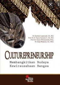 Image of Culturepreneurship : membangkitkan budaya kewirausahaan bangsa