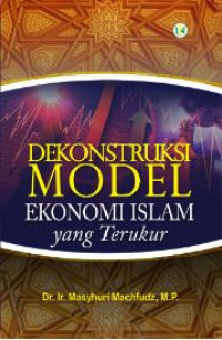 Image of Dekonstruksi model ekonomi islam yang terukur