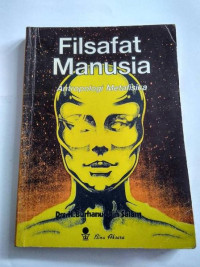 Image of Filsafat manusia : antropologi metafisika