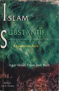 Image of Islam substantif agar umat tidak jadi buih