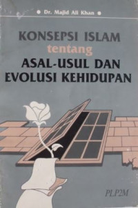 Image of Konsepsi islam tentang asal-usul dan evolusi kehidupan