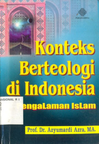 Image of Konteks berteologi di indonesia : pengalaman islam