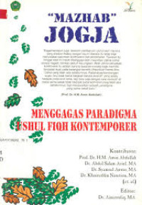 Image of Mazhab Jogja : Menggagas paradigma ushul fiqh kontemporer