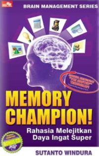 Image of Memory champion ! : rahasia melejitkan daya ingat super