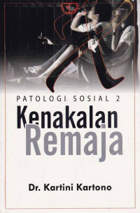 Image of Patologi sosial : kenakalan remaja (Jilid 2)