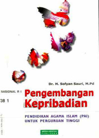 Image of Pengembangan kepribadian : Pendidikan agama islam untuk perguruan tinggi