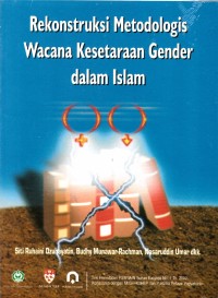 Image of Rekontruksi metodologis wacana kesetaraan gender dalam islam