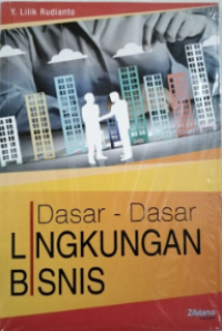 Image of Dasar-dasar lingkungan bisnis