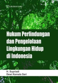 Image of Hukum Perlindungan dan Pengolaan Lingkungan Hidup di Indonesia