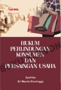 Image of Hukum perlindungan Konsumen dan Persaingan Usaha