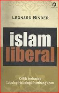 Image of islam liberal : kritik terhadap ideologi - ideologi pembangunan