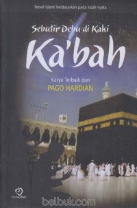 Image of Sebutir Debu Di Kaki Ka'bah