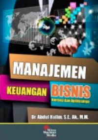 Image of Manajemen keuangan bisnis : konsep dan aplikasinya