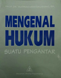 Image of Mengenal Hukum : Suatu Pengantar