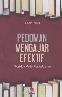 Image of pedoman mengajar efektif : teori dan model pembelajaran