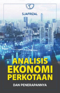 Image of Analisis ekonomi perkotaan dan penerapannya