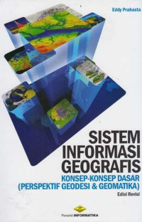 Image of Sistem informasi geografis : konsep-konsep dasar (perspektif geodesi & geomatika)