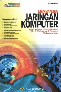 Image of Membangun jaringan komputer : Mudah membuat jaringan komputer (wire & wireless) untuk pengguna windows dan linux