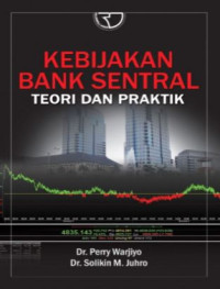 Image of Kebijakan bank sentral : teori dan praktik