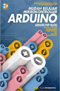 Image of Mudah belajar mikrokonroler arduino : disertai 23 proyek, termasuk proyek ethernet dan wireless client server