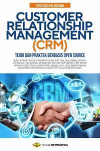 Image of Customer relationship management (CRM) : teori dan praktek berbasis open source