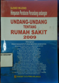 Image of Himpunan Peraturan Perundang Undang Tentang Rumah Sakit 2009