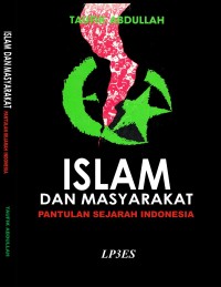 Image of Islam dan masyarakat : pantulan sejarah indonesia