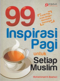 Image of Sembilan puluh sembilan Inspirasi Pagi Untuk Setiap Muslim