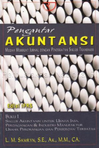 Image of Pengantar akuntansi : mudah membuat jurnal dengan pendekatan siklus transaksi (Buku 1)
