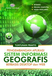 Image of Pengembangan aplikasi sistem informasi geografis berbasis dekstop dan WEB