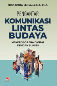 Image of Pengantar komunikasi lintas budaya : menerobos era digital dengan sukses