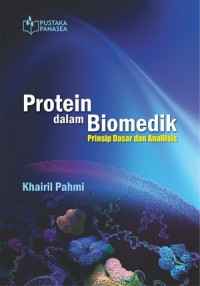 Image of Protein dalam biomedik: Prinsip dasar dan analisis