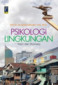 Image of Psikologi lingkungan : teori dan konsep