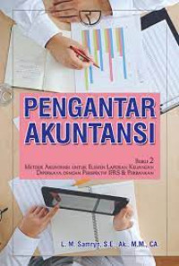 Image of Pengantar akuntansi : meode akuntansi untuk elemen laporan keuangan diperkaya dengan perspektif IFRS dan perbankan (Buku 2)