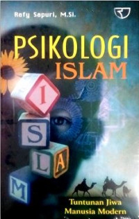 Image of Psikologi islami : tuntunan jiwa manusia modern