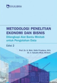 Image of Metodologi penelitian ekonomi dan bisnis : dilengkapi alat bantu minitab untuk pengolahan data