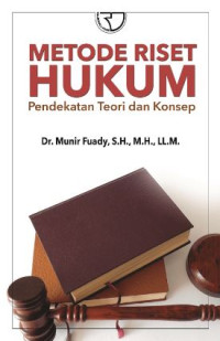 Image of Metode riset hukum : pendekatan teori dan konsep