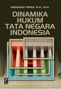 Image of Dinamika hukum tata negara indonesia