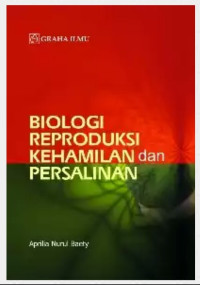 Image of Biologi Reproduksi Kehamilan dan Persalinan