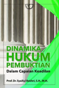 Image of Dinamika hukum pembuktian : dalam capaian keadilan