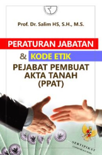 Image of Peraturan jabatan dan kode etik pejabat pembuat akta tanah (PPAT)