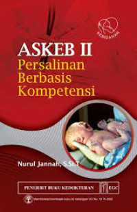 Image of ASKEB II :Persalinan Berbasis Kompetensi