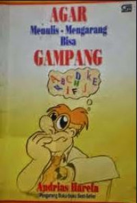 Image of Agar menulis-mengarang bisa gampang