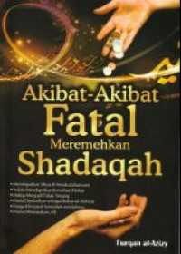 Image of Akibat-akibat Fatal Meremehkan Shadaqah