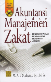 Image of Akuntansi dan manajemen zakat : mengomunikasikan kesadaran dan membangun jaringan