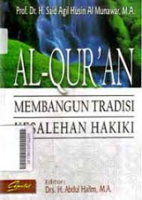 Image of Al-qur'an membangun tradisi kesalehan hakiki
